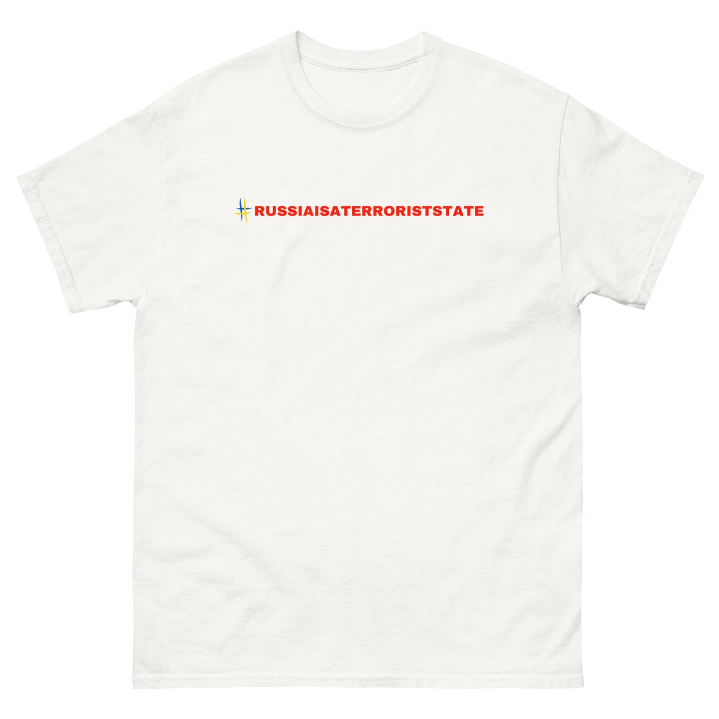 #RUSSIAISATERRORISTSTATE T-Shirt